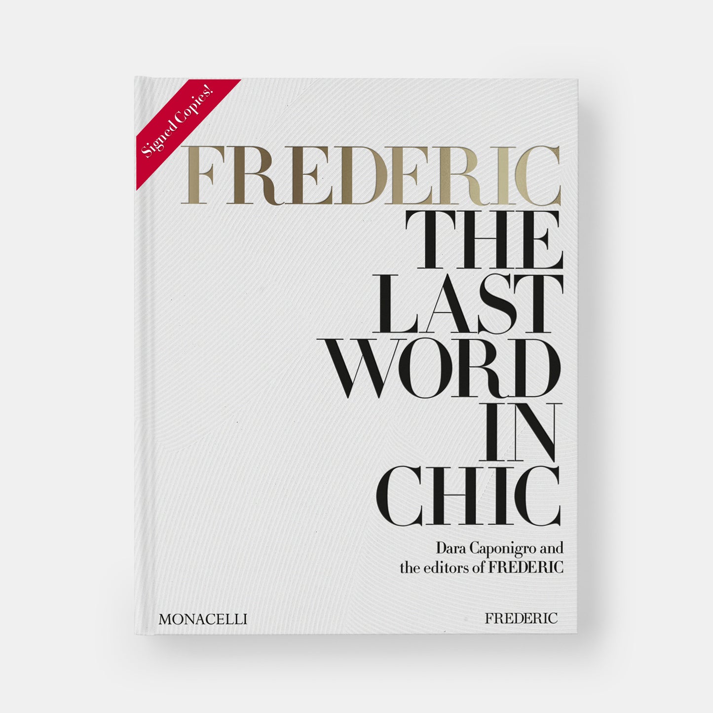 The Last Word in Chic - Signed Copy