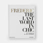 FREDERIC: The Last Word in Chic